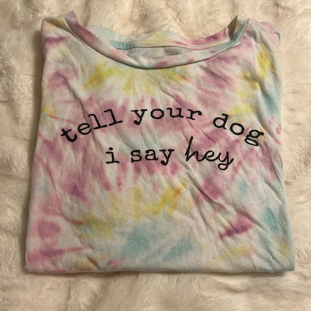 Girls Tell Your Dog I said Hey graphic T-shirt